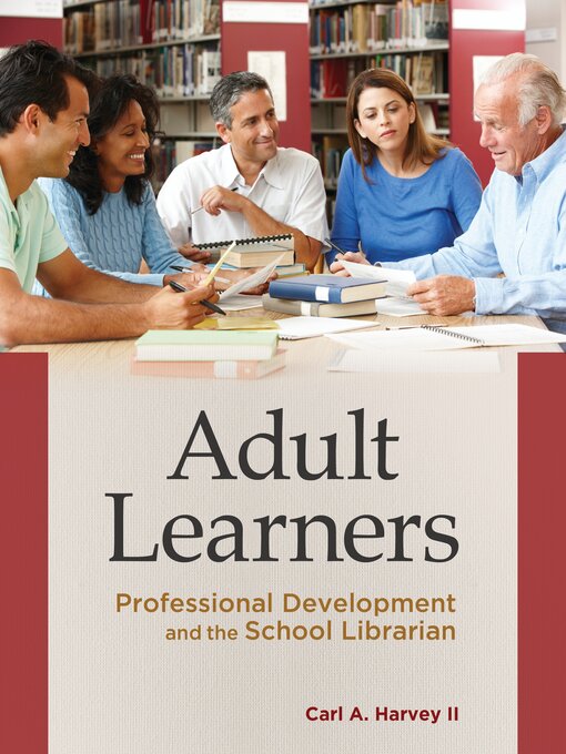 Title details for Adult Learners by Carl A. Harvey II - Available